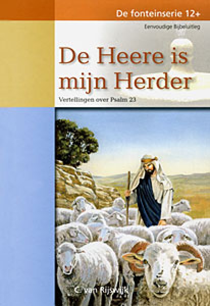 De Heere is mijn Herder - deel 1