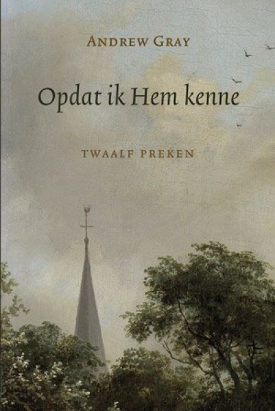 Opdat ik Hem kenne