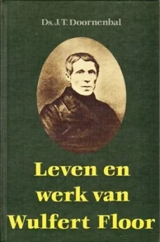 Leven en werk van Wulfert Floor
