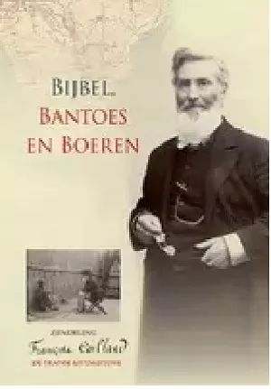 Bijbel, Bantoes en Boeren