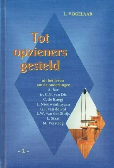 Tot opzieners gesteld deel 2