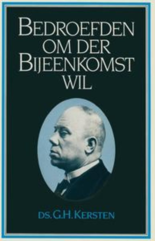 Bedroefden om der bijeenkomst wil