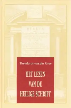 Het lezen van de Heilige Schrift - Groe van der