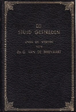 De strijd gestreden - Breevaart
