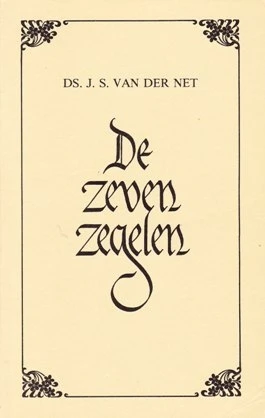 De zeven zegelen - Net van der Ds.