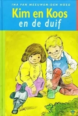 Kim en Koos en de duif - Meeuwen Hoed den