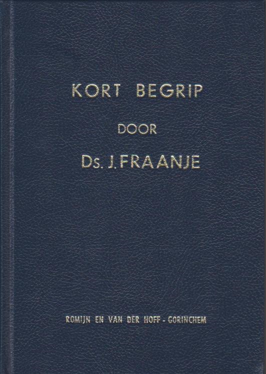 Aantekeningen over het Kort Begrip - Fraanje