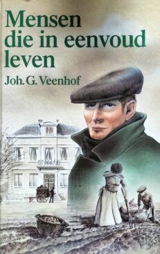 Mensen die in eenvoud leven - Veenhof