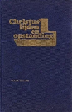 Christus' lijden en opstanding - Dam van