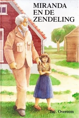 Miranda en de zendeling - Overeem
