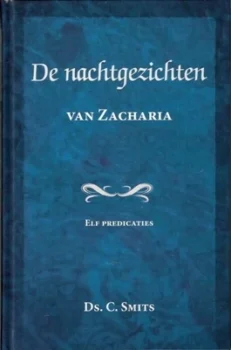 Nachtgezichten - Verzoening -Sions wonderlijke - Profetie - Smits (pakket)