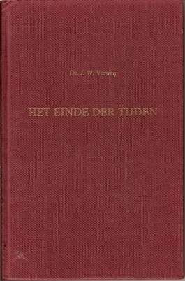 Het einde der tijden - Verweij