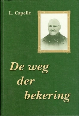 De weg der bekering - Capelle