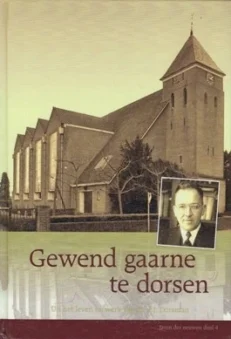 Gewend gaarne te dorsen - Dorsman P.J.ds dl.4