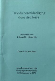Davids beweldadiging door de Heere - Beek