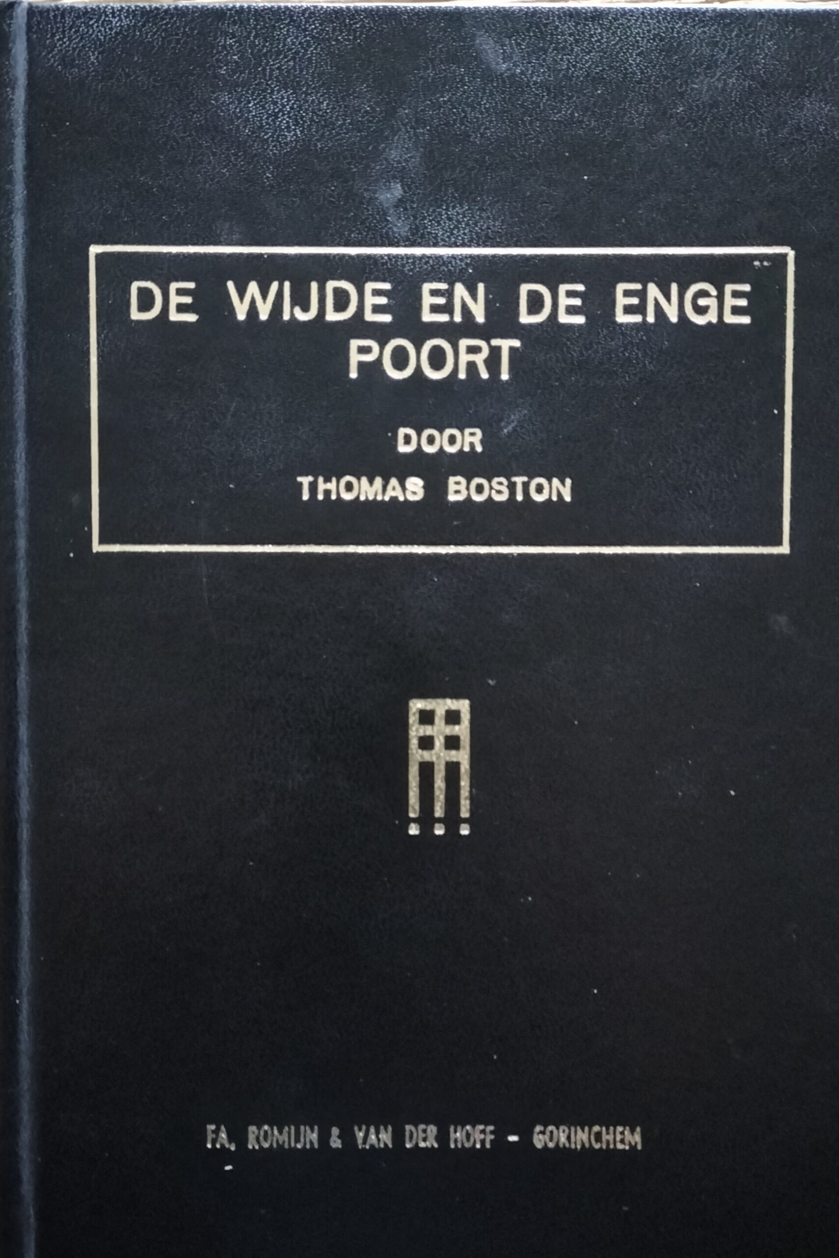 De wijde en de enge poort - Boston