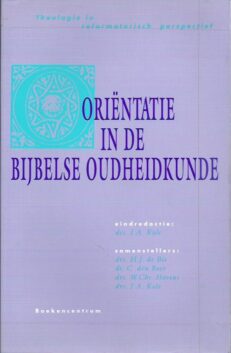 Orientatie in de Bijbelse Oudheidskunde
