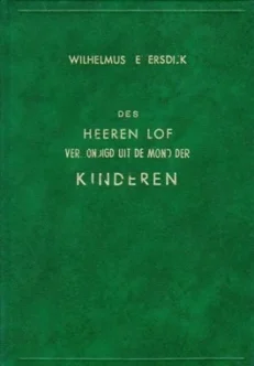 Des Heeren lof verkondigd uit de mond der kinderen - Eversdijk