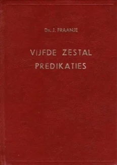 Vijfde  zestal predikaties - Fraanje J.ds.