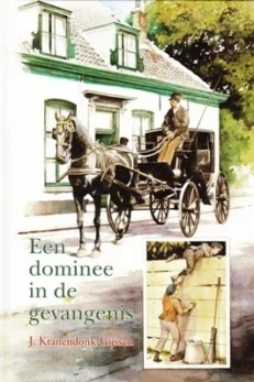 Een dominee in de gevangenis - Kranendonk-G.
