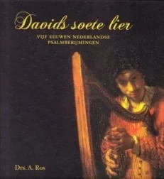 Davids soete lier - Ros