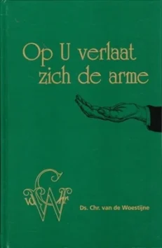 Op U verlaat zich de arme - Woestijne