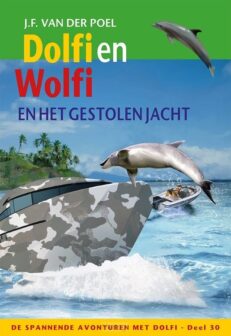 Dolfi en Wolfi en het gestolen jacht - deel 30