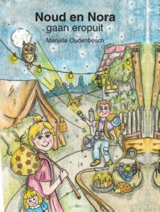 Noud en Nora gaan eropuit - Oudenbosch