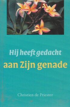 Hij heeft gedacht aan Zijn genade (gedichten) - Priester