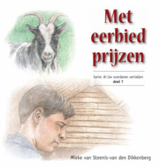 Met eerbied prijzen - deel 7 - Steenis