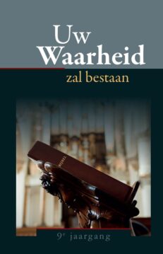 Uw waarheid zal bestaan - 9e jaargang