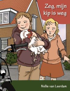 Zeg mijn kip is weg - Leerdam