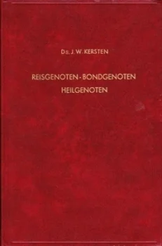 Reisgenoten Bondgenoten Heilgenoten - Kersten