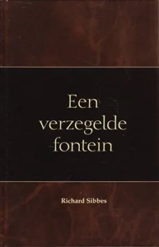 Een verzegelde fontein - Sibbes