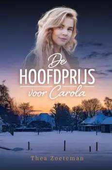 De hoofdprijs voor Carola - Zoeteman