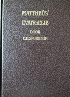 Mattheus Evangelie - Spurgeon