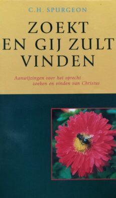 Zoekt en gij zult vinden - Spurgeon