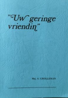 Uw geringe vriendin -  Grolleman