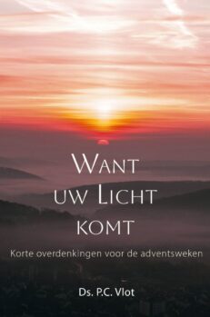 Want uw Licht komt - Vlot