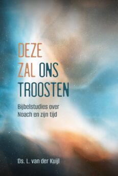 Deze zal ons troosten - Kuijl