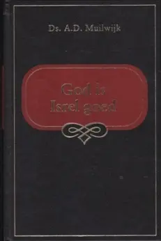 God is Isrel goed - Muilwijk
