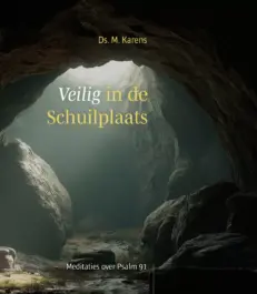 Veilig in de Schuilplaats - Karens