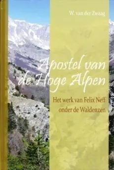 De apostel van de hoge Alpen - Neff